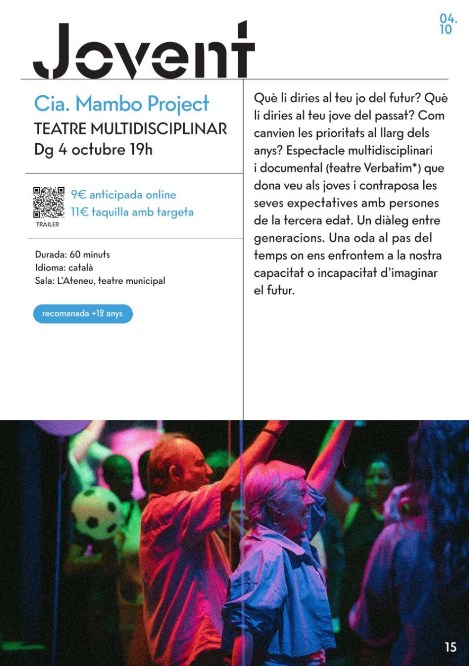 Jovent, de Mambo Project, llega al Teatre Ateneu de Vilassar de Mar el 4 de octubre. Teatro documental sobre juventud, futuro y paso del tiempo.